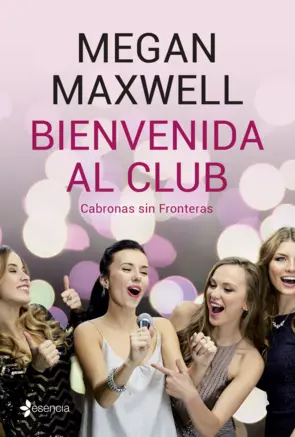 Portada Bienvenida al club Cabronas sin Fronteras. LN