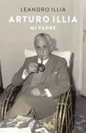 Portada Arturo Illia. Mi padre