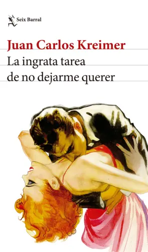 Portada La ingrata tarea de no dejarme querer