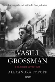 Portada Vasili Grossman y el siglo soviético