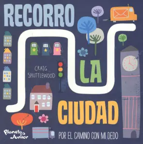 Portada Recorro la ciudad, por el camino con mi dedo