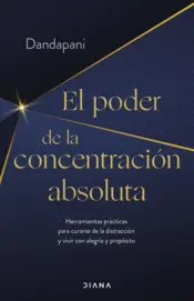 Portada El poder de la concentración absoluta