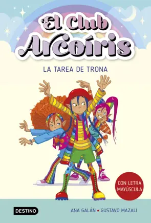 Portada El club Arcoiris 3. La tarea de Trona