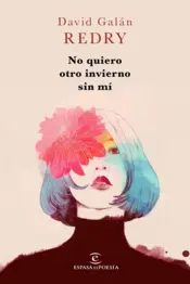 Portada No quiero otro invierno sin mí