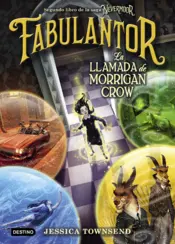 Portada Nevermoor. Fabulantor. La llamada de Morrigan Crow