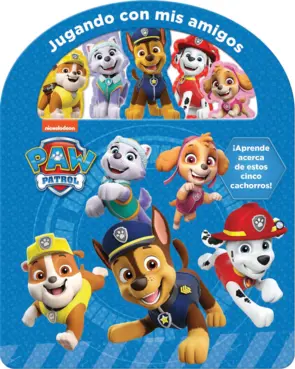 Portada Playing With My Friends   Paw Patrol