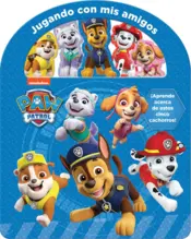 Portada Playing With My Friends   Paw Patrol