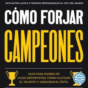 Portada Cómo forjar campeones