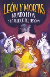Portada Mundo León y la reliquia del dragón