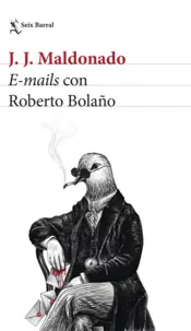 Portada E-mails con Roberto Bolaño