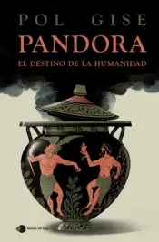 Portada Pandora, el destino de la humanidad