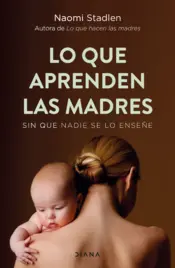 Portada Lo que aprenden las madres