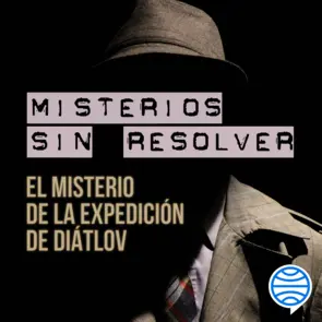 Portada Misterios sin resolver. Caso 2: El misterio de la expedición de Diátlov