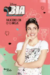 Portada Bia. Vacaciones con amigas