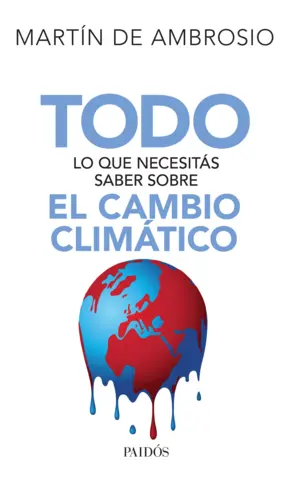 Portada Todo lo que necesitás saber sobre el cambio climático