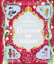 Portada Mi fantástica colección de cuentos de hadas