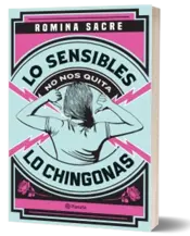 Miniatura portada 3d Lo sensibles no nos quita lo chingonas