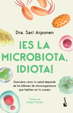 Portada ¡Es la microbiota, idiota!
