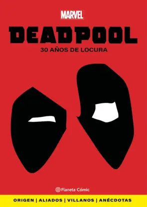 Portada Deadpool. 30 años de locura