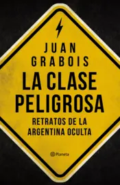 Portada La clase peligrosa