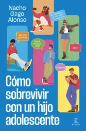 Portada Cómo sobrevivir con un hijo adolescente