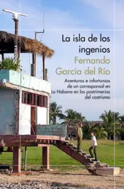 Portada La isla de los ingenios