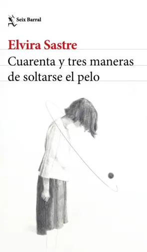 Portada Cuarenta y tres maneras de soltarse el pelo