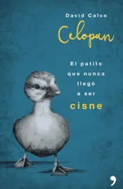 Portada El patito que nunca llegó a ser cisne