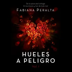 Portada Hueles a peligro. Vol. I