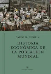 Portada Historia económica de la población mundial