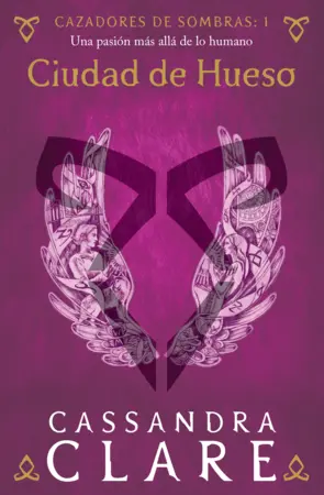 Portada Cazadores de sombras 1. Ciudad de Hueso